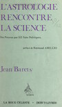 Couverture du livre L'astrologie rencontre la science - Barets Jean - 9782307588115