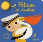 Couverture du livre Le pélican... de Jonathan - DESNOS ROBERT - 9782324001949
