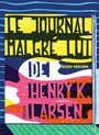Couverture du livre Journal malgré lui de Henry K. Larsen (Le) - Susin Nielsen - 9782330022495