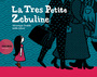 Couverture du livre Très petite Zébuline (La) - Ovaldé Véronique - 9782330023362