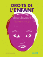Couverture du livre Droits de l'enfant, droit devant ! - Dhôtel Gérard - 9782330024314