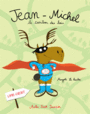 Couverture du livre Jean-Michel, le caribou des bois - LE HUCHE MAGALI - 9782330036621