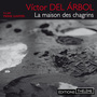 Couverture du livre Maison des chagrins (La) - Arbol Victor del - 9782330056407