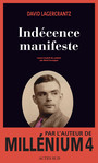 Couverture du livre Indécence manifeste - Lagercrantz David - 9782330060732