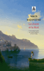 Couverture du livre Liberté et la mort (La) - Kazantzakis Nikos - 9782330103286