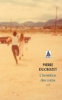 Couverture du livre Invention des corps (L') - Ducrozet Pierre - 9782330119942