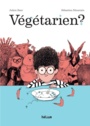 Couverture du livre Végétarien ? - Baer Julien - 9782330124526