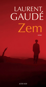 Couverture du livre Zem - Gaudé Laurent - 9782330140946