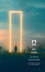 Couverture du livre Mort immortelle (La) - Liu Cixin - 9782330143190