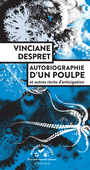Couverture du livre Autobiographie d'un poulpe et autres récits d'anticipation - DESPRET VINCIANE - 9782330147631