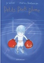 Couverture du livre Petits poids plume - Witek Jo & Berberian Charles - 9782330148317