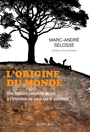 Couverture du livre Origine du monde (L'): une histoire naturelle du sol à l' - Selosse Marc-André & Rafaelian - 9782330152673