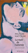 Couverture du livre La nuit de l'attente - HATOUM MILTON - 9782330155926
