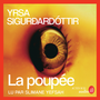 Couverture du livre La Poupée - Sigurdardottir Yrsa - 9782330181307