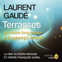 Couverture du livre Terrasses - Gaudé Laurent - 9782330195755