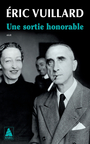 Couverture du livre Une sortie honorable - VUILLARD ERIC - 9782330200145