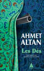 Couverture du livre Dés (Les) - ALTAN AHMET - 9782330206093