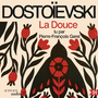 Book cover: La Douce - Dostoïevski Fédor - 9782330215361