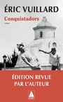Couverture du livre Conquistadors - Eric Vuillard - 9782330218089