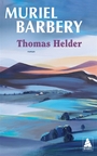 Couverture du livre Thomas Helder - BARBERY MURIEL - 9782330221072