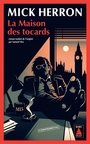 Book cover: Maison des tocards (La) - Herron Mick - 9782330226190