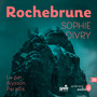 Couverture du livre Rochebrune - Divry Sophie - 9782330228491