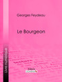 Couverture du livre Le Bourgeon - FEYDEAU GEORGES - 9782335042634