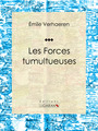Couverture du livre Les Forces tumultueuses - VERHAEREN EMILE - 9782335056129