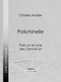 Couverture du livre Polichinelle - NODIER CHARLES - 9782335077421