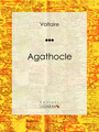 Couverture du livre Agathocle - Moland Louis - 9782335086737