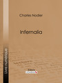 Couverture du livre Infernalia - NODIER CHARLES - 9782335097269