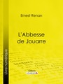 Couverture du livre L'Abbesse de Jouarre - Ligaran - 9782335167245