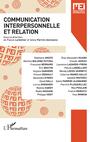 Couverture du livre Communication interpersonnelle et relation - LARDELLIER PASCAL - 9782343191515