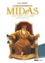 Couverture du livre Midas ou Les méfaits de la bêtise - FERRY LUC - 9782344034422