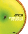 Couverture du livre Pâtisseries de saison - Rigollot Philippe - 9782344044599
