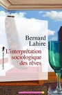 Book cover: Interprétation sociologique des rêves (L') - LAHIRE BERNARD - 9782348067334