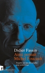 Couverture du livre Ainsi pensait Michel Foucault : enquête sur une philosophie pour - FASSIN DIDIER - 9782348094095