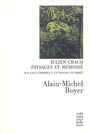 Couverture du livre Julien Gracq, paysages et mémoire - BOYER ALAIN-MICHEL - 9782350180472