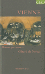 Couverture du livre Vienne - Nerval Gérard de - 9782350741697