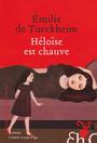 Couverture du livre Héloïse est chauve - DE TURCKHEIM EMILIE - 9782350871936
