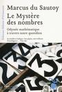 Couverture du livre Le Mystère des nombres - Du Sautoy Marcus - 9782350872834