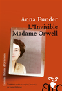 Couverture du livre Invisible madame Orwell (L') - Funder Anna - 9782350879338