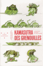 Couverture du livre Kamasutra des grenouilles : bestiaire érotique de Tomi Ungerer - UNGERER TOMI - 9782351251195