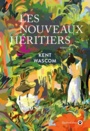 Couverture du livre Nouveaux héritiers (Les) - Wascom Kent - 9782351782026