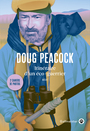 Couverture du livre Itinéraire d'un éco-guerrier : récit - PEACOCK DOUG - 9782351783078