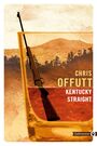 Couverture du livre Kentucky straight - OFFUTT CHRIS - 9782351785713