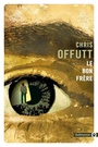 Couverture du livre Bon frère (Le) - OFFUTT CHRIS - 9782351786666
