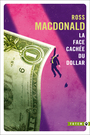 Couverture du livre Face cachee du dollar (la) - MACDONALD ROSS - 9782351787311