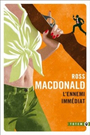 Couverture du livre Ennemi immédiat (L') - MACDONALD ROSS - 9782351787335