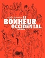 Couverture du livre Bonheur occidental (Le) - Berbérian Charles - 9782352076865